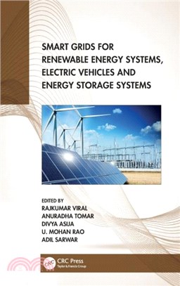 Smart Grids for Renewable Energy Systems, Electric Vehicles and Energy Storage Systems