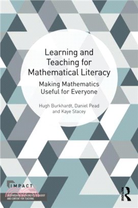 Learning and Teaching for Mathematical Literacy：Making Mathematics Useful for Everyone