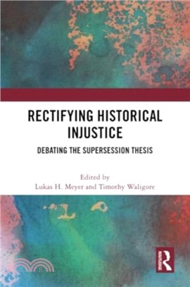 Rectifying Historical Injustice：Debating the Supersession Thesis