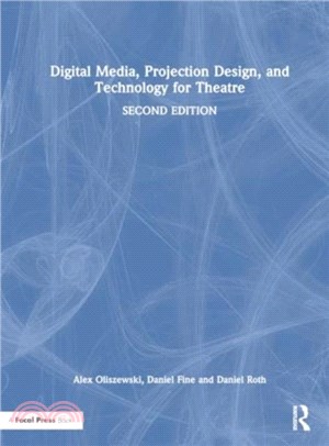 Digital Media, Projection Design, and Technology for Theatre