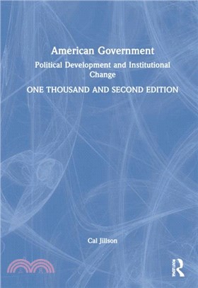 American Government：Political Development and Institutional Change