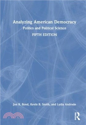 Analyzing American Democracy：Politics and Political Science