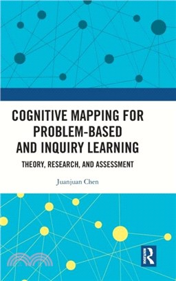 Cognitive Mapping for Problem-based and Inquiry Learning：Theory, Research, and Assessment