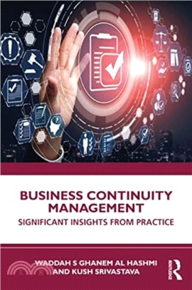 Business Continuity Management：Significant Insights from Practice