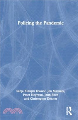 Policing the Pandemic