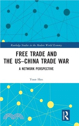 Free Trade and the US-China Trade War：A Network Perspective
