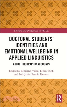 Doctoral Students' Identities and Emotional Wellbeing in Applied Linguistics：Autoethnographic Accounts