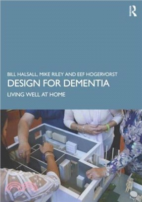 Design for Dementia：Living Well at Home