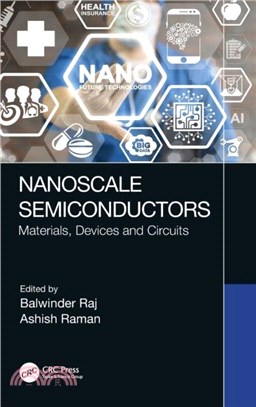 Nanoscale Semiconductors：Materials, Devices and Circuits