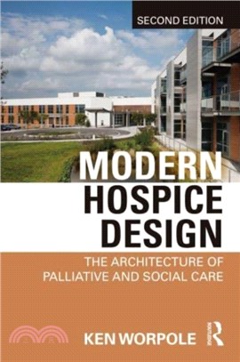 Modern Hospice Design：The Architecture of Palliative and Social Care