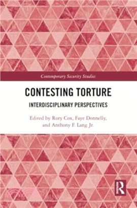 Contesting Torture：Interdisciplinary Perspectives