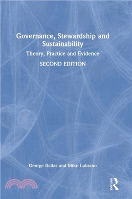 Governance, Stewardship and Sustainability：Theory, Practice and Evidence