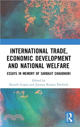 International Trade, Economic Development and National Welfare：A General Equilibrium Approach