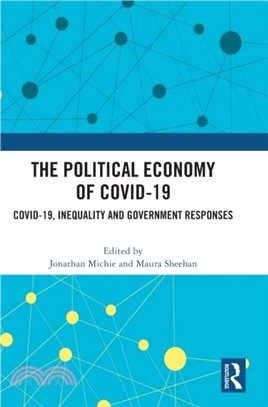The Political Economy of Covid-19：Covid-19, Inequality and Government Responses