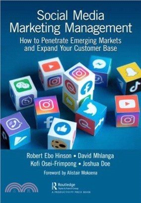 Social Media Marketing Management：How to Penetrate Emerging Markets and Expand Your Customer Base