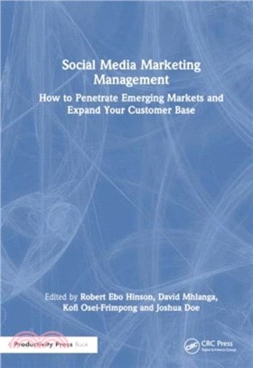 Social Media Marketing Management：How to Penetrate Emerging Markets and Expand Your Customer Base