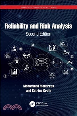 What Every Engineer Should Know About Reliability and Risk Analysis