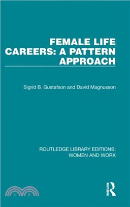 Female Life Careers: A Pattern Approach