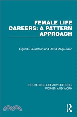 Female Life Careers: A Pattern Approach