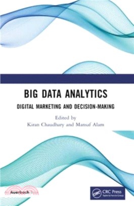 Big Data Analytics：Digital Marketing and Decision-Making