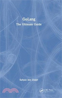 Golang: The Ultimate Guide