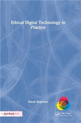 Ethical Digital Technology in Practice