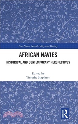 African Navies：Historical and Contemporary Perspectives