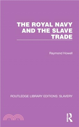 The Royal Navy and the Slave Trade