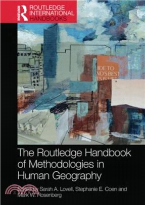 The Routledge Handbook of Methodologies in Human Geography