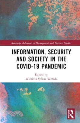 Information, Security and Society in the COVID-19 Pandemic