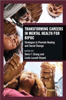 Transforming Careers in Mental Health for BIPOC：Strategies to Promote Healing and Social Change
