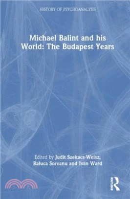 Michael Balint and his World: The Budapest Years