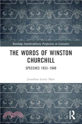 The Words of Winston Churchill：Speeches 1933-1940