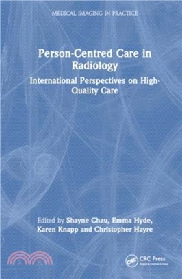 Person-Centered Care in Radiology：International Perspectives on High-Quality Care