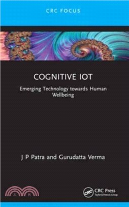 Cognitive IoT：Emerging Technology towards Human Wellbeing