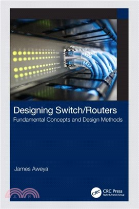 Designing Switch/Routers：Fundamental Concepts and Design Methods