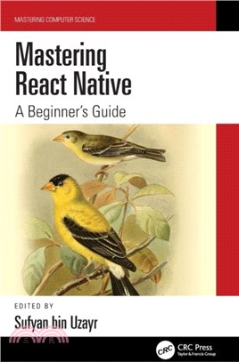 Mastering React Native：A Beginner's Guide