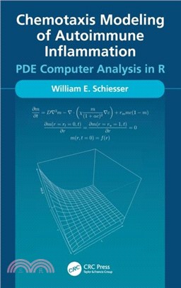 Chemotaxis Modeling of Autoimmune Inflammation：PDE Computer Analysis in R