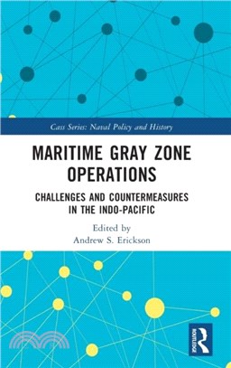 Maritime Gray Zone Operations：Challenges and Countermeasures in the Indo-Pacific