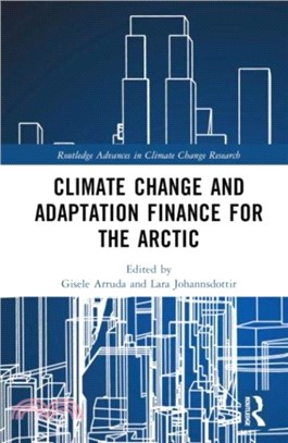 Climate Change Adaptation and Green Finance：The Arctic and Non-Arctic World