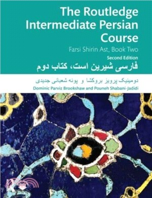 The Routledge Intermediate Persian Course：Farsi Shirin Ast, Book Two