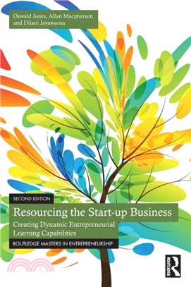 Resourcing the Start-up Business：Creating Dynamic Entrepreneurial Learning Capabilities