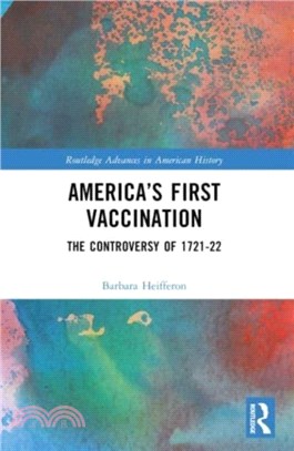 America? First Vaccination：The Controversy of 1721-22