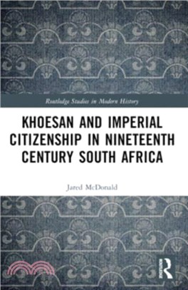 Khoesan and Imperial Citizenship in Nineteenth Century South Africa