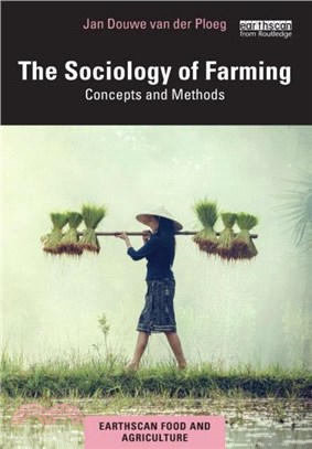 The Sociology of Farming：Concepts and Methods