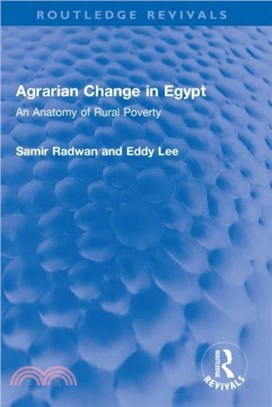 Agrarian Change in Egypt：An Anatomy of Rural Poverty