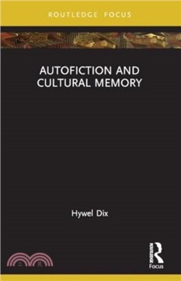 Autofiction and Cultural Memory