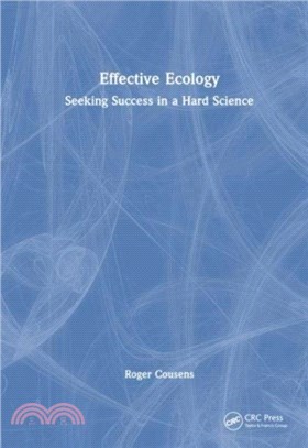 Effective Ecology：Seeking Success in a Hard Science