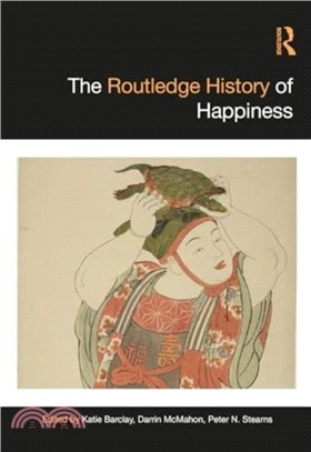 The Routledge History of Happiness