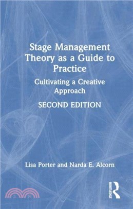 Stage Management Theory as a Guide to Practice：Cultivating a Creative Approach